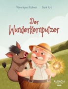 Cover-Bild zum Titel 'Der Wunderkernputzer' von 'Véronique Hübner'