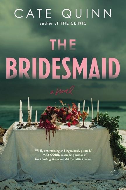 The Bridesmaid - Cate Quinn