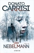 Cover-Bild zum Titel 'Der Nebelmann' von 'Donato Carrisi'
