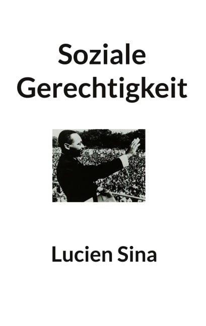 Soziale Gerechtigkeit - Lucien Sina