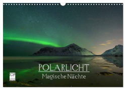 Cover-Bild zum Titel 'Magische Nächte - POLARLICHT (Wandkalender 2026 DIN A3 quer), CALVENDO Monatskalender' von 'Oliver Schratz Blendeneffekte. De'