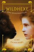 Cover-Bild zum Titel 'Wildhexe 6 - Das Versprechen' von 'Lene Kaaberbøl'