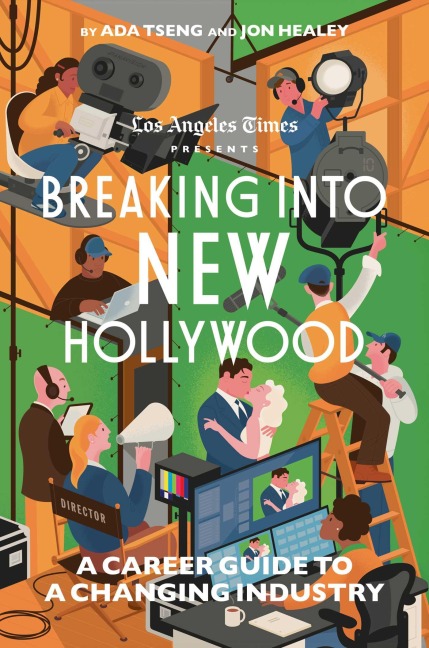Breaking Into New Hollywood - The Los Angeles Times