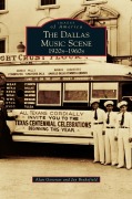 Cover-Bild zum Titel 'Dallas Music Scene' von 'Alan Govenar, Jay Brakefield'