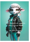 Cover-Bild zum Titel 'Die Abenteuer der singenden Maus und der Mäh' von 'Lars Joormann'