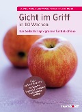 Cover-Bild zum Titel 'Gicht im Griff in 10 Wochen' von 'Birgit Kaltenthaler, Heike Bueß-Kovács'