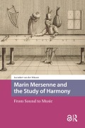 Cover-Bild zum Titel 'Marin Mersenne and the Study of Harmony' von 'Leendert Miesen'