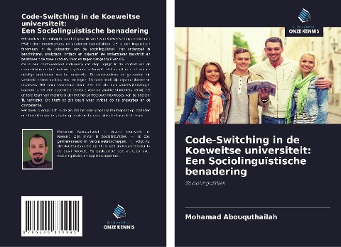 Code-Switching in de Koeweitse universiteit: Een Sociolinguïstische benadering - Mohamad Abouquthailah