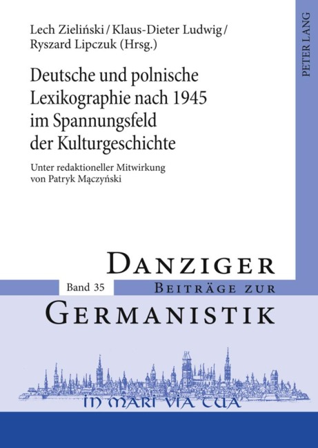 Deutsche und polnische Lexikographie nach 1945 im Spannungsfeld der Kulturgeschichte - 