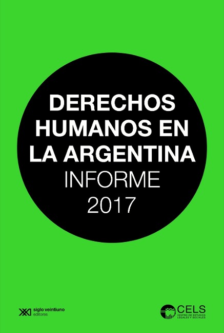 Derechos humanos en la Argentina - Centro de Estudios Legales y Sociales