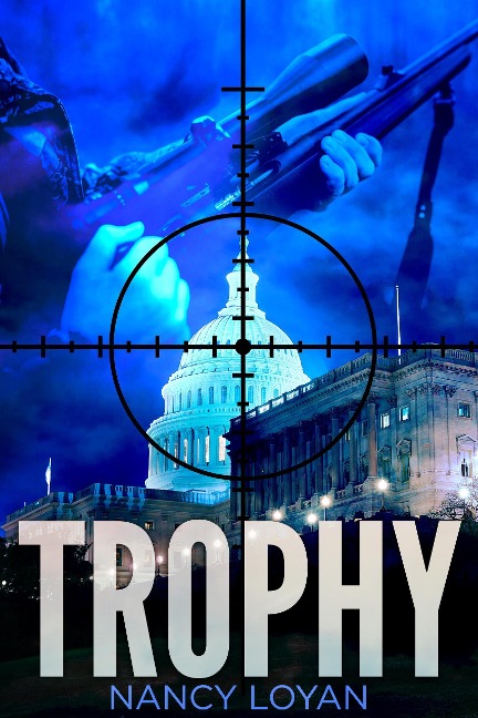 Trophy (Our World, #2) - Nancy Loyan