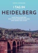 Cover-Bild zum Titel '1 Tag in Heidelberg' von 'Martina Dannheimer'