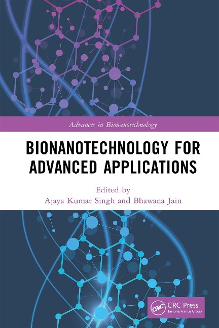 Bionanotechnology for Advanced Applications - 