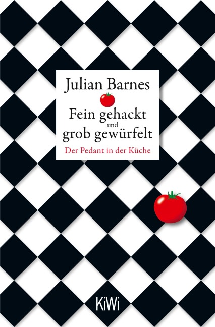 Fein gehackt und grob gewürfelt - Julian Barnes