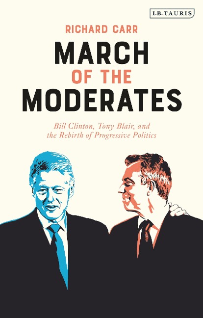March of the Moderates - Richard Carr