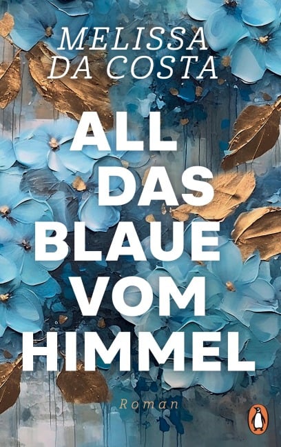 All das Blaue vom Himmel - Mélissa da Costa