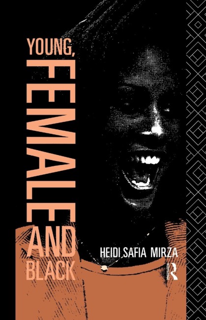 Young, Female and Black - Heidi Safia Mirza
