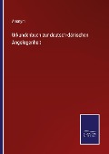 Cover-Bild zum Titel 'Urkundenbuch zur deutsch-dänischen Angelegenheit' von 'Anonym'