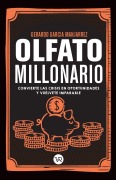 Cover-Bild zum Titel 'Olfato Millonario' von 'Gerardo García Manjarrez'
