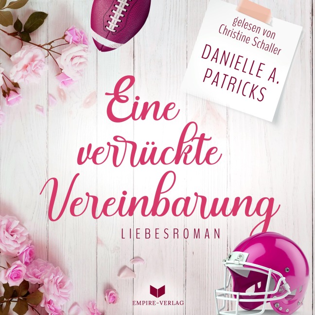 Eine verrückte Vereinbarung (Liebesglück 2) - Danielle A. Patricks