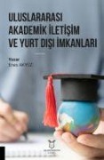 Cover-Bild zum Titel 'Uluslararasi Akademik Iletisim ve Yurt Disi Imkanlari' von 'Enes Akyüz'