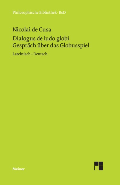 Schriften in deutscher Übersetzung / Über das Globusspiel - Nikolaus Von Kues