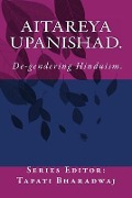 Cover-Bild zum Titel 'Aitareya Upanishad: De-gendering Hinduism.' von 'Tapati Bharadwaj'