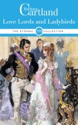 Cover-Bild zum Titel 'Love Lords and Lady-Birds' von 'Barbara Cartland'