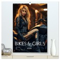 Bikes and Girls: Sexy Mädels auf heißen Mottorrädern (hochwertiger Premium Wandkalender 2025 DIN A2 hoch), Kunstdruck in Hochglanz - HollywayArt HollywayArt