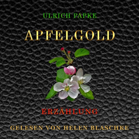 Apfelgold - Ulrich Papke