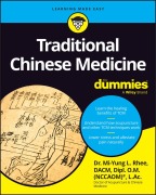 Cover-Bild zum Titel 'Traditional Chinese Medicine for Dummies' von 'Mi-Yung Lisa Rhee'