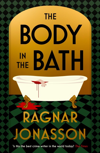 The Body in the Bath - Ragnar Jónasson