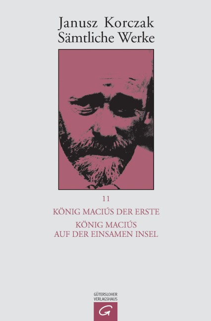 König Maciu¿ der Erste.  König Maciu¿ auf der einsamen Insel - Janusz Korczak
