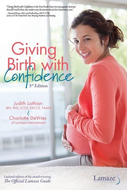 Giving Birth with Confidence - Judith Lothian