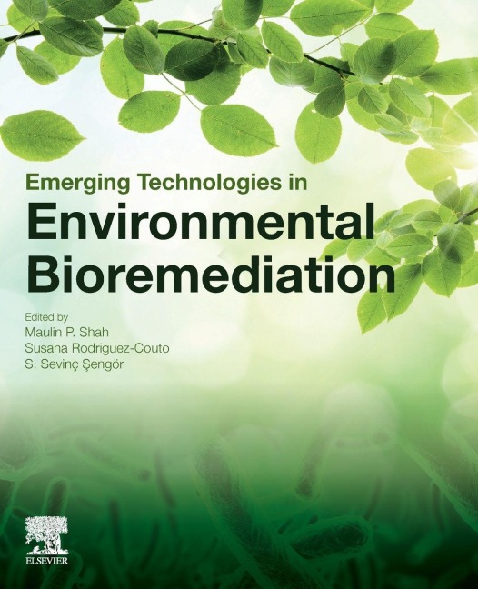 Emerging Technologies in Environmental Bioremediation - 