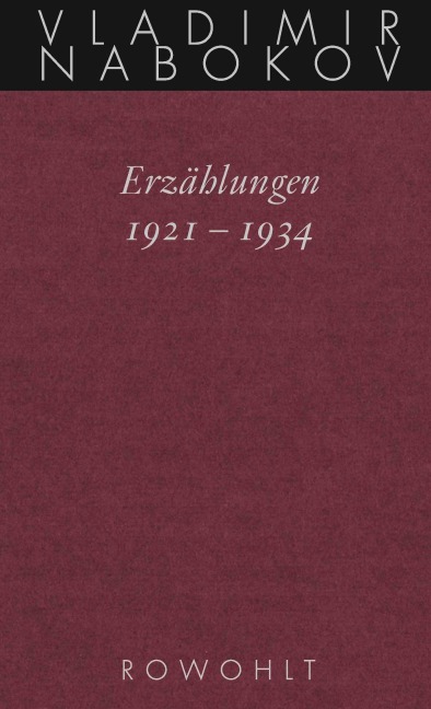 Gesammelte Werke. Band 13: Erzählungen 1921 - 1934 - Vladimir Nabokov