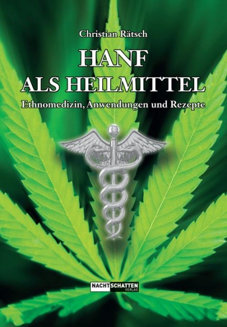 Hanf als Heilmittel - Christian Rätsch