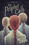 Cover-Bild zum Titel 'The Prophet Calls' von 'Melanie Sumrow'