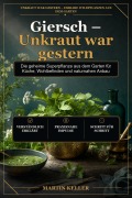 Cover-Bild zum Titel 'Giersch - Unkraut war gestern' von 'Martin Keller'
