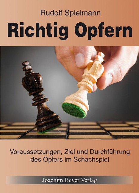 Richtig Opfern - Rudolf Spielmann