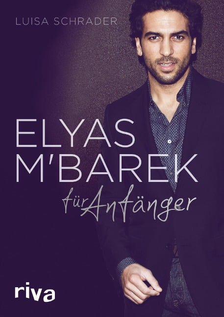 Elyas M¿Barek für Anfänger - Luisa Schrader