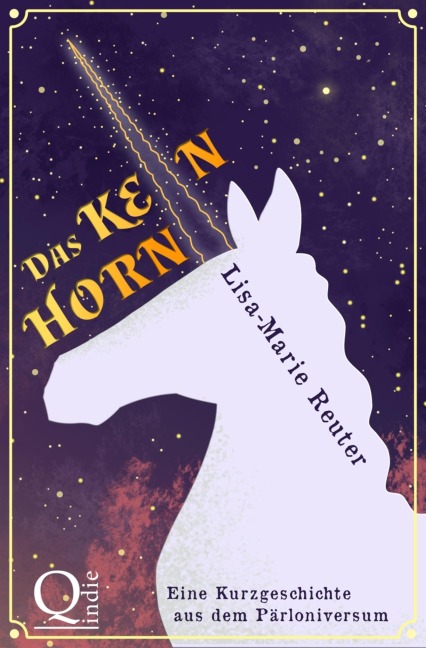 Das Keinhorn - Lisa-Marie Reuter