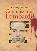 Cover-Bild zum Titel 'Le indagini del commissario Lombardi' von 'Flavio Cultrera'