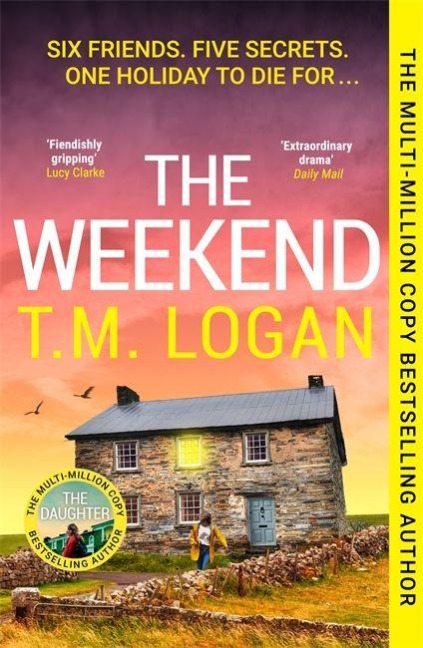 The Weekend - T. M. Logan