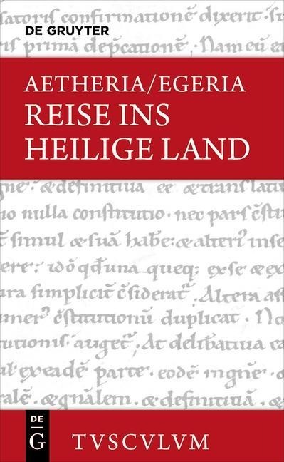 Reise ins Heilige Land - Aetheria/Egeria