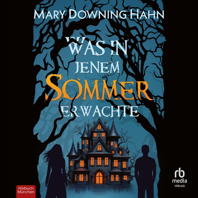 Was in jenem Sommer erwachte - Mary Downing Hahn