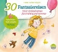 Cover-Bild zum Titel '30 Fantasiereisen' von 'Anne-Katrin Müller'