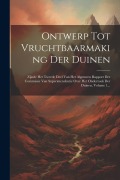 Cover-Bild zum Titel 'Ontwerp Tot Vruchtbaarmaking Der Duinen' von 'Anonymous'