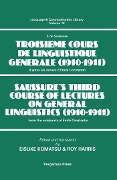 Cover-Bild zum Titel 'Saussure's Third Course of Lectures on General Linguistics (1910-1911)' von 'R. Harris, E. Komatsu'