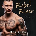 Rebel Rider - Ilsa Ames